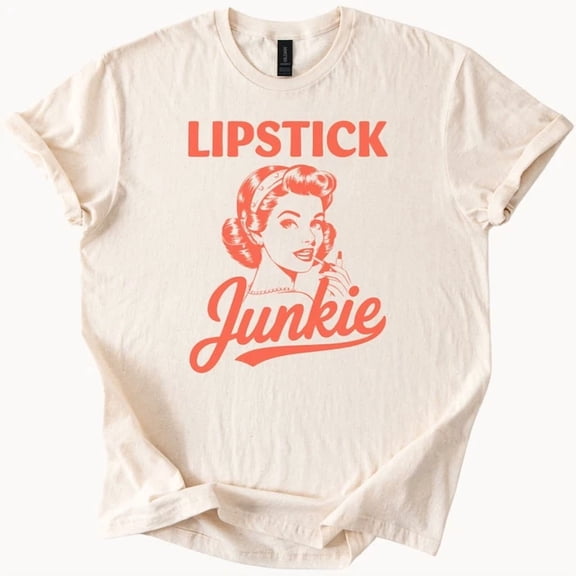 Lipstick Junkie Tee Retro Makeup Lover Graphic T Shirt Size S-5Xl Heygategoo Tee