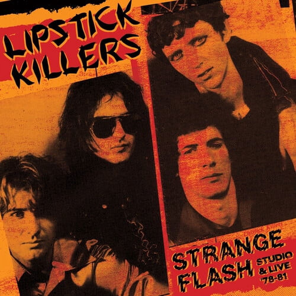 Lipstick Killers - Strange Flash - Studio & Live '78-'81 - Music ...
