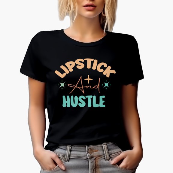 Lipstick and Hustle, Hardworker Quote, Beauty Themed Merch Gift for Makeup Artist or Lovers, Cosmetologists & Beauticians, Black T-Shirt, Small