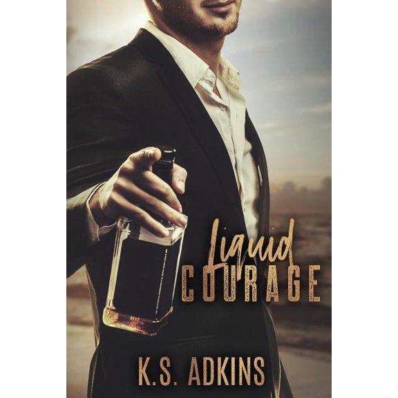 Liquid Courage (Paperback)