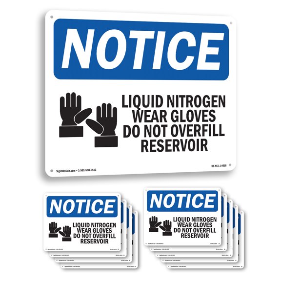 Liquid Nitrogen Wear Gloves OSHA Notice Aluminum Sign 10 Inch x 7 Inch - 10 Pack