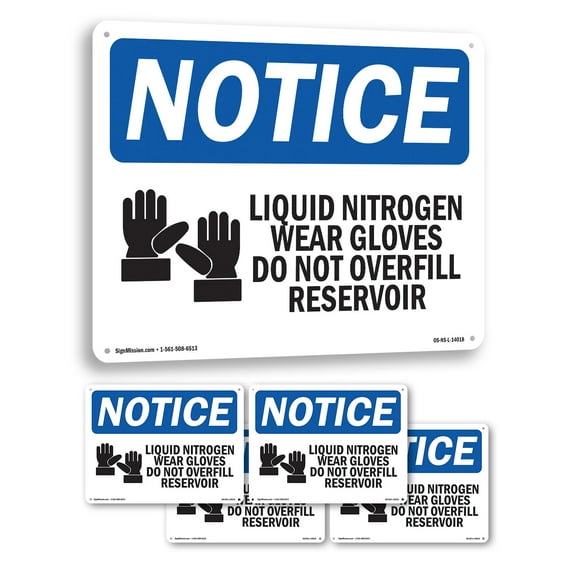 Liquid Nitrogen Wear Gloves OSHA Notice Rigid Plastic Sign 14 Inch x 10 Inch - 5 Pack