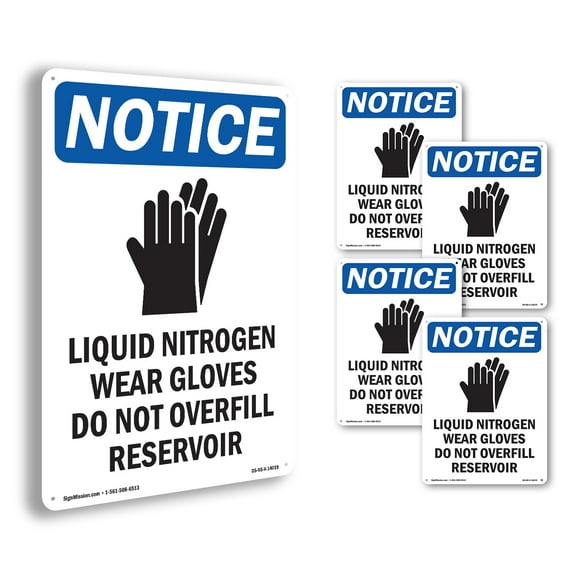 Liquid Nitrogen Wear OSHA Notice Aluminum Sign 10 Inch x 7 Inch - 5 Pack