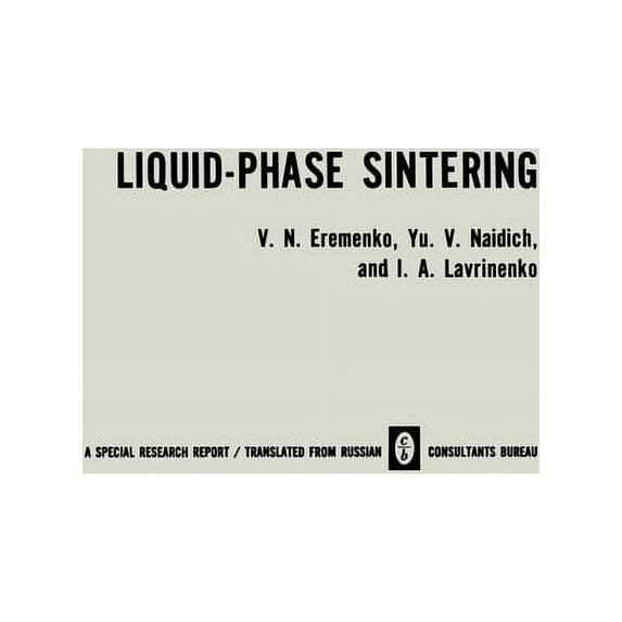 Liquid-Phase Sintering, (Paperback)