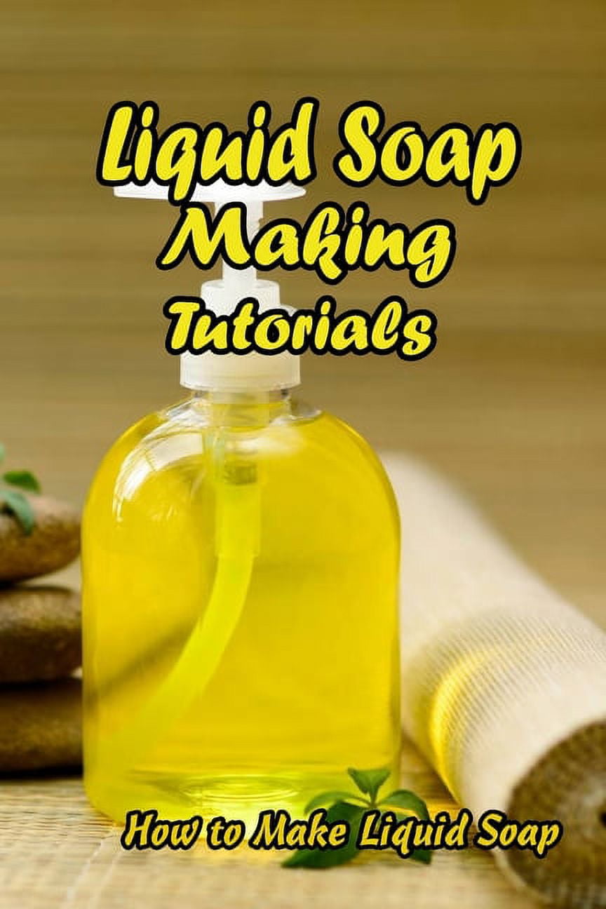 Liquid Soap Making Tutorials How to Make Liquid Soap Gift for Mom