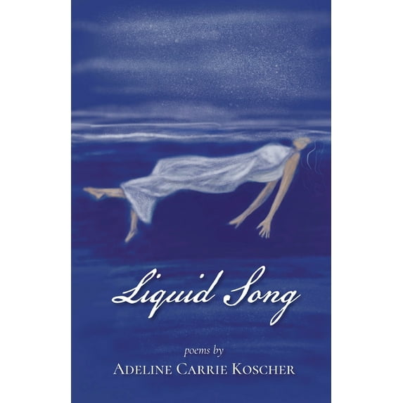 Liquid Song (Paperback)