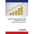 thumbnail image 1 of Liquidity risk of banks in the Visegrad countries (Paperback), 1 of 1