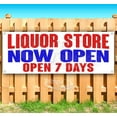 thumbnail image 1 of Liquor Store Now Open 7 Days 13 oz Vinyl Banner With Metal Grommets, 1 of 4
