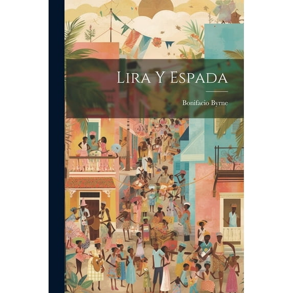 Lira Y Espada (Paperback)