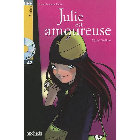Lire En Francais Facile: Level 2: Julie Est Amoureuse (Other)