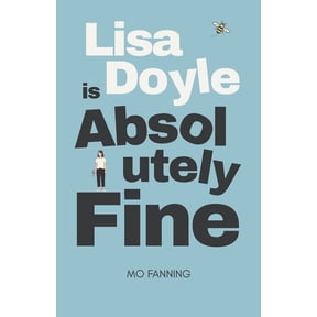Lisa Doyle is Absolutely Fine: A laugh-out-loud British romantic comedy about one very fake fianc, (Paperback)