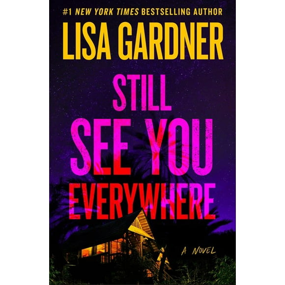 Lisa Gardner: Still See You Everywhere (Paperback)