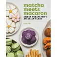 thumbnail image 1 of Matcha Meets Macaron: Sweet Treats with an Asian Flair (Hardcover), 1 of 2