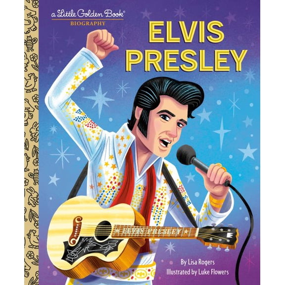 Pre-Owned Elvis Presley: A Little Golden Book Biography (Hardcover) 0593708288 9780593708286