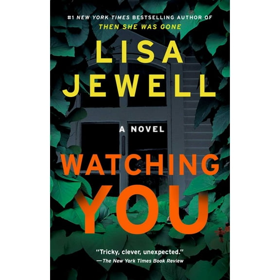 Lisa Jewell: Watching You: A Novel (Paperback)