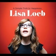 Lisa Loeb - Simple Trick To Happiness - Music & Performance - CD