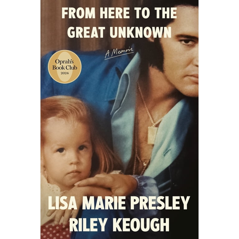Lisa Marie Presley, Hardcover Book, From Here to the Great Unknown
