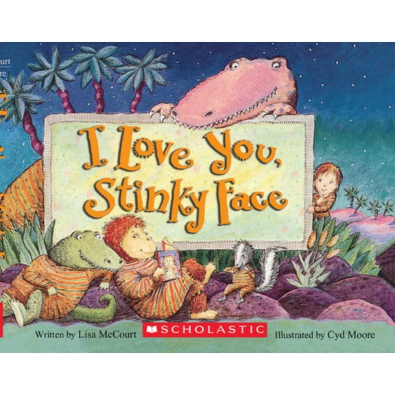 I Love You, Stinky Face (Board Book)
