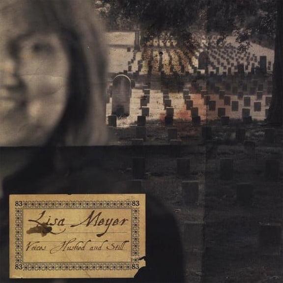 Lisa Meyer - Voices Hushed & Still - Music & Performance - CD