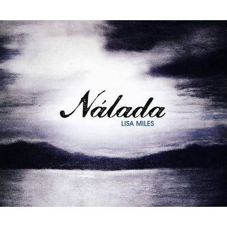 Lisa Miles - Nalada - Music & Performance - CD