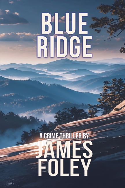 Lisa Owens Thrillers Blue Ridge: A Crime Thriller, Book 1, (Paperback)