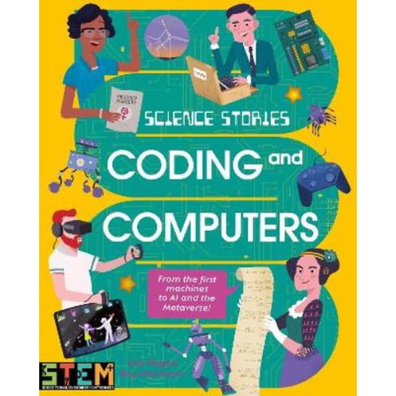 Lisa Regan Science Stories: Coding and Computers (Paperback) Science Stories