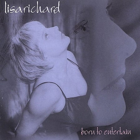 Lisa Richard - Born to Entertain - Opera / Vocal - CD