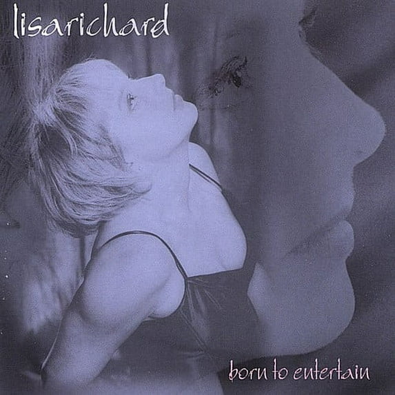 Lisa Richard - Born to Entertain - Opera / Vocal - CD