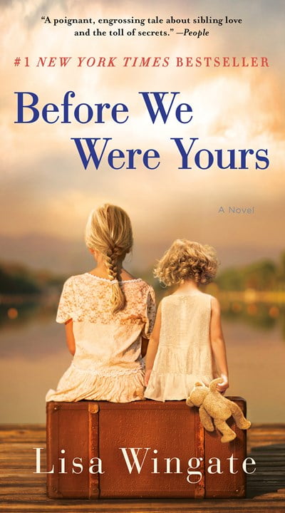 Lisa Wingate: Before We Were Yours: A Novel (Paperback)