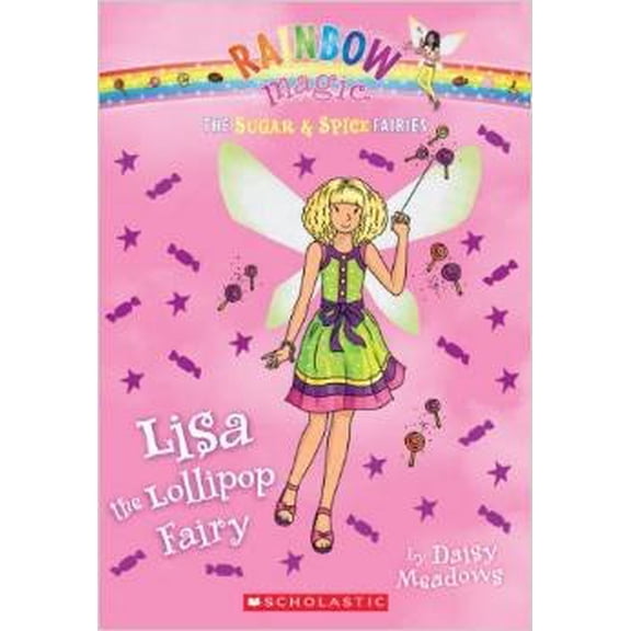 Pre-Owned Lisa the Lollipop Fairy Rainbow Magic (Paperback) 0545663210 9780545663212