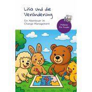 Wandel Wirksam Gestalten - Impulse Aus P Lisa und die Ver nderung Ein Abenteuer im Change Management, Paperback