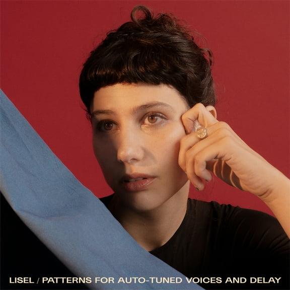 Lisel - Patterns For Auto-tuned Voices And Delay - Music & Performance - CD