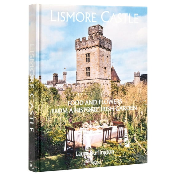 Lismore Castle: Food and Flowers from a Historic Irish Garden, (Hardcover)