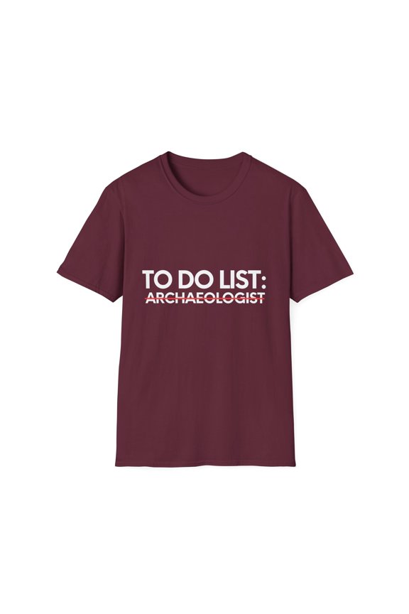 List Archaeologist Retirement Worker Archaeology Novelty Archaeologist Retired Working Men Women Unisex Softstyle T-Shirt