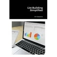 thumbnail image 1 of List Building Simplified, (Paperback), 1 of 1