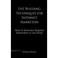 thumbnail image 1 of List Building Techniques for Internet Marketers, (Paperback), 1 of 1