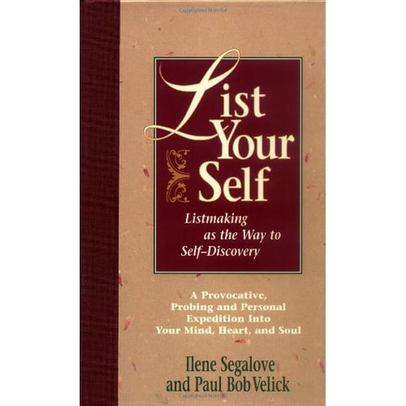 Pre-Owned List Your Self: Listmaking as the Way to Self-Discovery (Hardcover) 0836221796 9780836221794