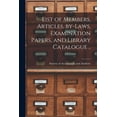thumbnail image 1 of List of Members, Articles, By-laws, Examination Papers, and Library Catalogue [microform] .. (Paperback), 1 of 1
