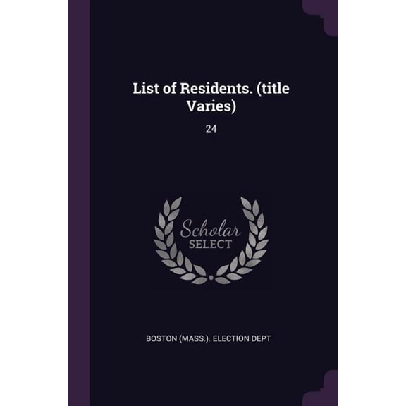 List of Residents. (title Varies) : 24 (Paperback)