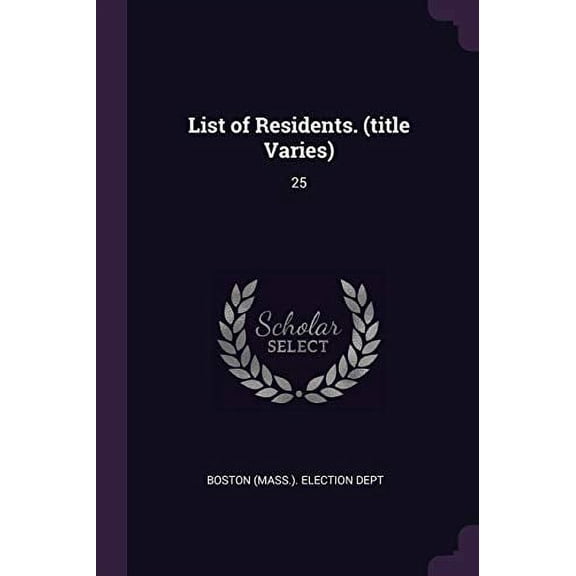 List of Residents. (title Varies) : 25 (Paperback)