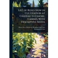 thumbnail image 1 of List of Roses Now in Cultivation at ChÃ¢teau ElÃ(c)onore, Cannes, With Descriptive Notes, (Paperback), 1 of 1