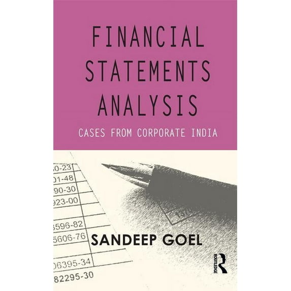 List of Tables. List of Figures. List of Financial Statements Analysis: Cases from Corporate India, (Hardcover)