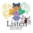 thumbnail image 1 of Listen: A children's book about the positive and negative voices in the mind and the voice in the heart., (Paperback), 1 of 1