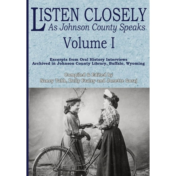 Listen Closely as Johnson County Speaks - Vol. 1, (Paperback)