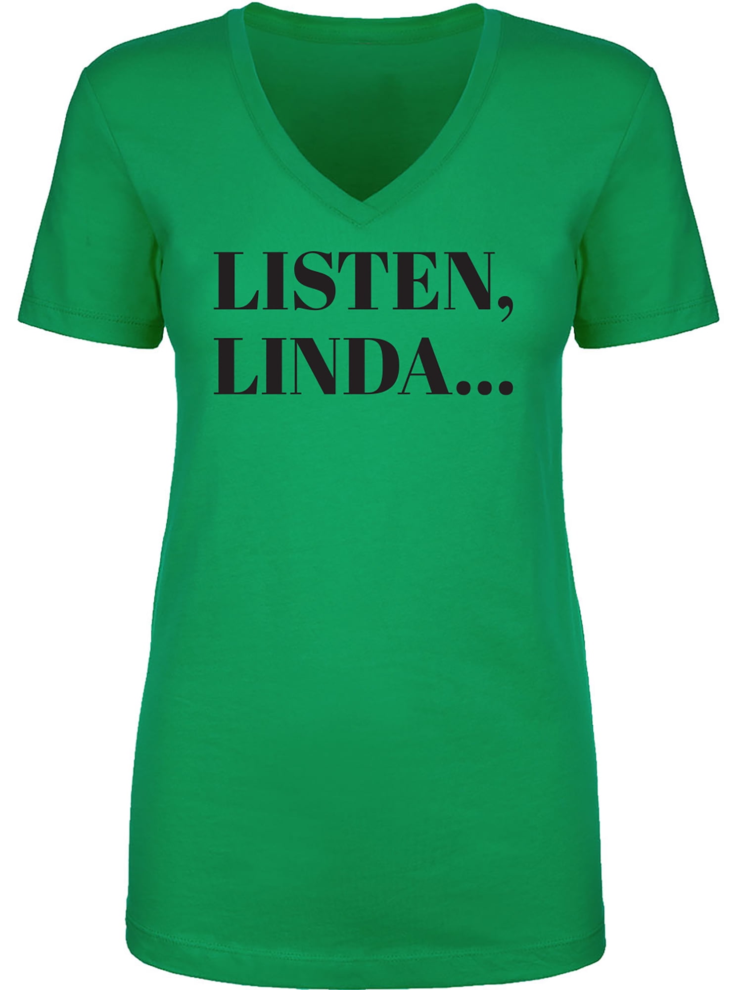 Listen Linda Tshirt Listen Linda Tshirt