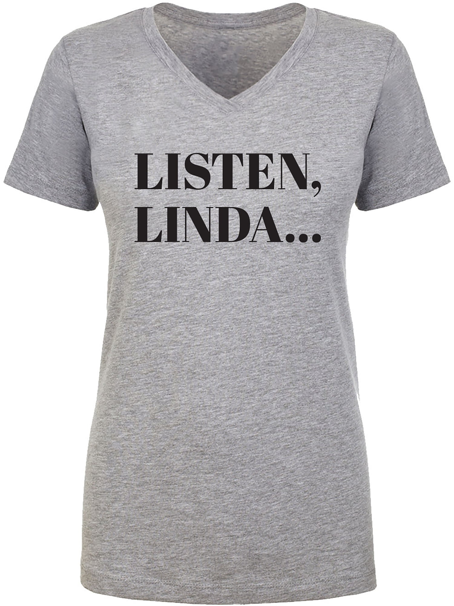 Listen Linda Tshirt Listen Linda Tshirt