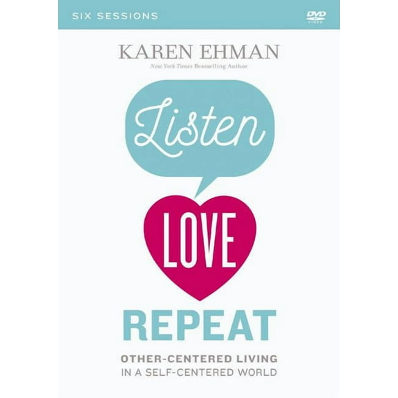 Listen, Love, Repeat Video Study: Other-Centered Living in a Self-Centered World (Other)
