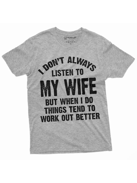 Listen To My Wife Funny Shirt Husband Tee Shirt Mens Funny Marriage Tee Shirt Birthday Gift Ideas For Man (Small Gray)
