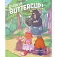 thumbnail image 1 of Listen Up, Buttercup!, (Hardcover), 1 of 1