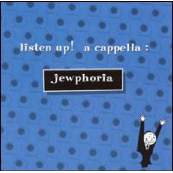Listen Up! - Jewphoria - Vocal Jazz - CD